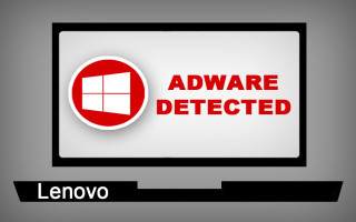 Lenovo Adware Detected