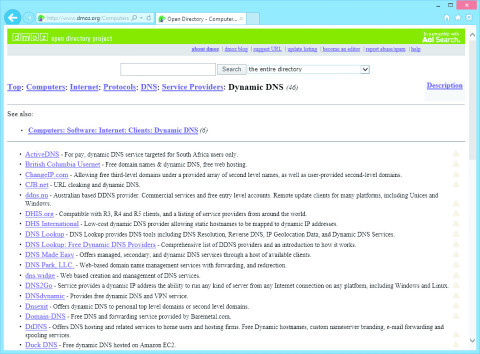 DynDNS-Anbieter: Eine ausführliche Liste mit DynDNS-Diensten finden Sie bei DMOZ.org, einem offenen Katalog für Webadressen.