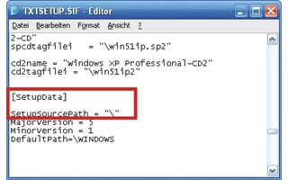 Pfad in „TXTSETUP.SIF“ korrigieren: Modifizieren Sie die Datei „TXT SETUP.SIF“ so, dass die Setup-Dateien gefunden werden (Bild 4).