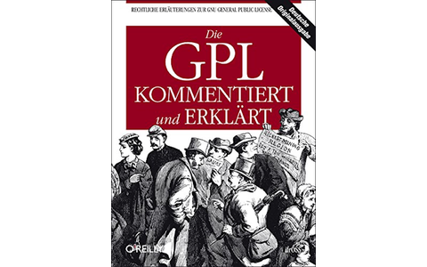 GPL kommentiert und erklärt: Für eine der gebräuchlichsten Open Source-Lizenzen, die GNU General Public License (GPL), ist dieses Buch der Wegweiser durch den Paragraphendschungel.