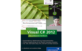 Visual C# 2012: Bereits in der 6. Auflage begleitet dieses Kompendium ambitionierte Ein- und Umsteigern bei allen Fragen der C#-Entwicklung. Fortgeschrittene und Profis unterstützt es hingegen als Nachschlagewerk optimal bei ihrer täglichen Arbeit. 